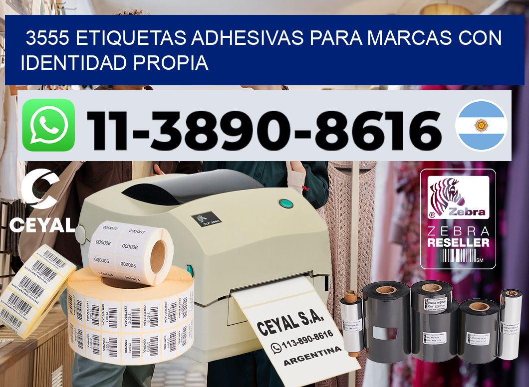 3555 Etiquetas adhesivas para marcas con identidad propia