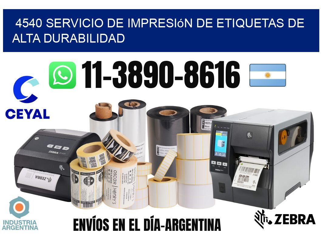 4540 Servicio de impresión de etiquetas de alta durabilidad