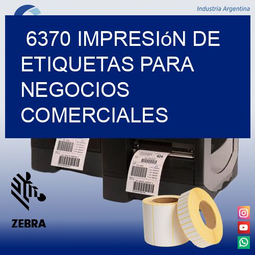6370 Impresión de etiquetas para negocios comerciales
