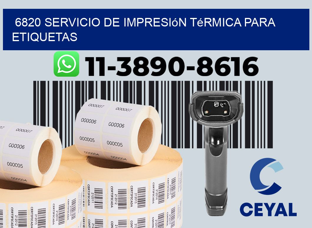 6820 Servicio de impresión térmica para etiquetas
