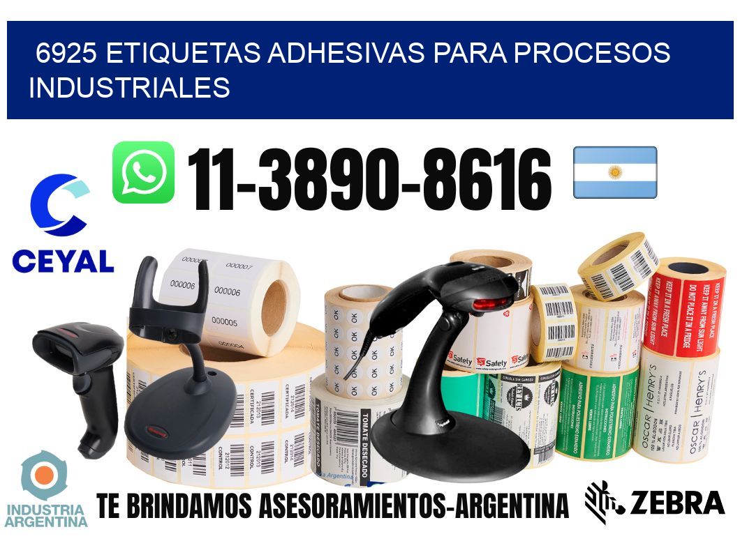 6925 Etiquetas adhesivas para procesos industriales