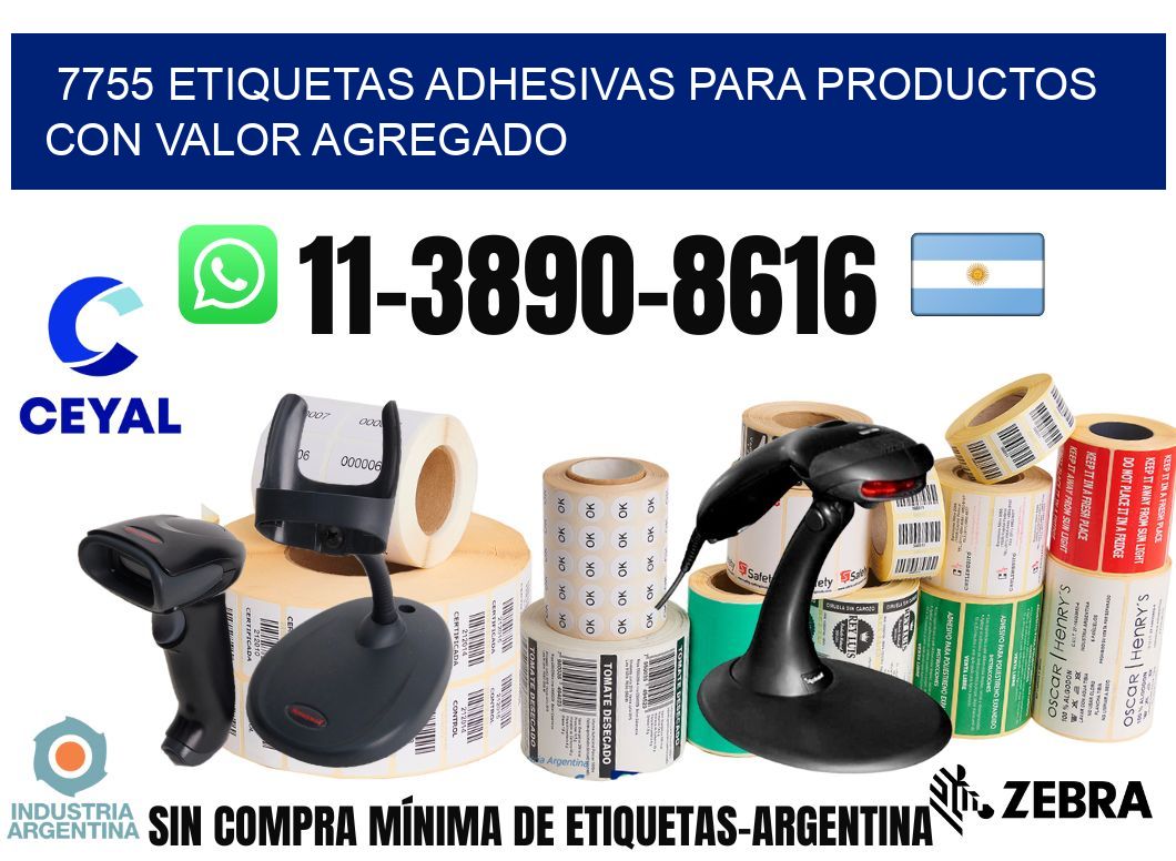 7755 Etiquetas adhesivas para productos con valor agregado