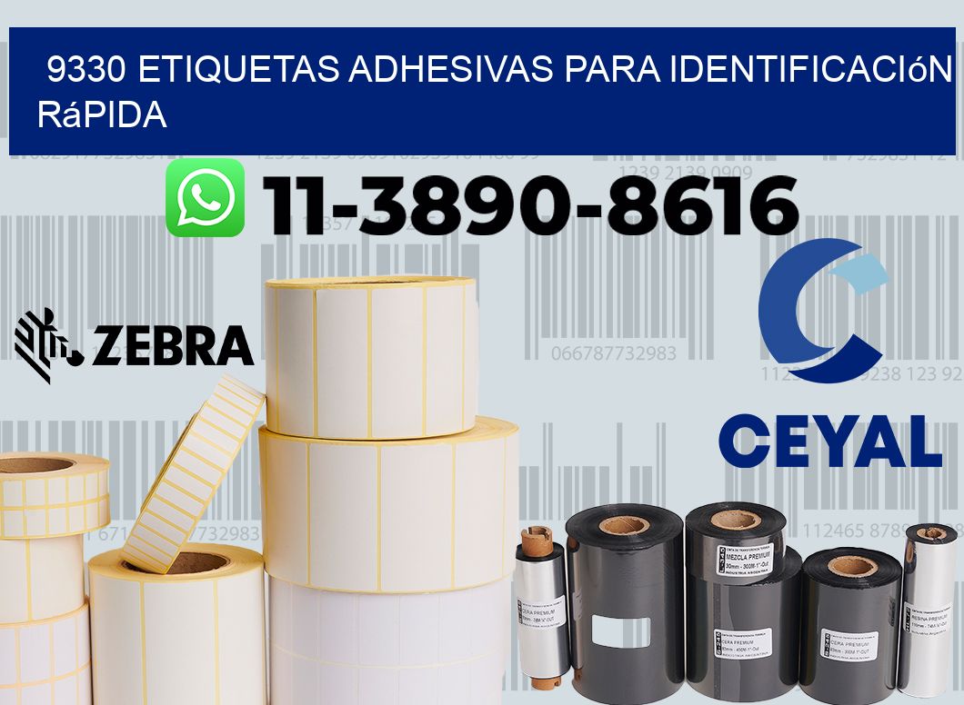 9330 Etiquetas adhesivas para identificación rápida