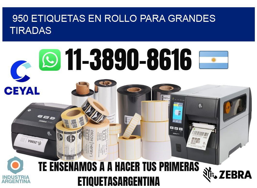 950 Etiquetas en rollo para grandes tiradas