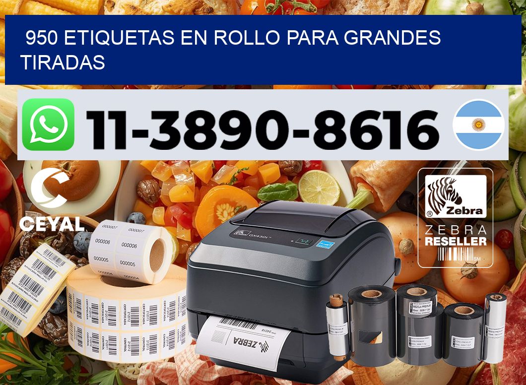 950 Etiquetas en rollo para grandes tiradas