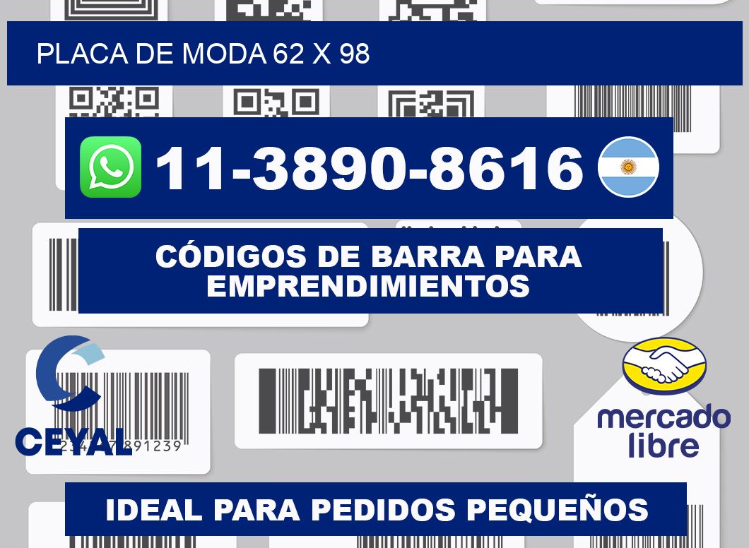 Placa de moda 62 x 98