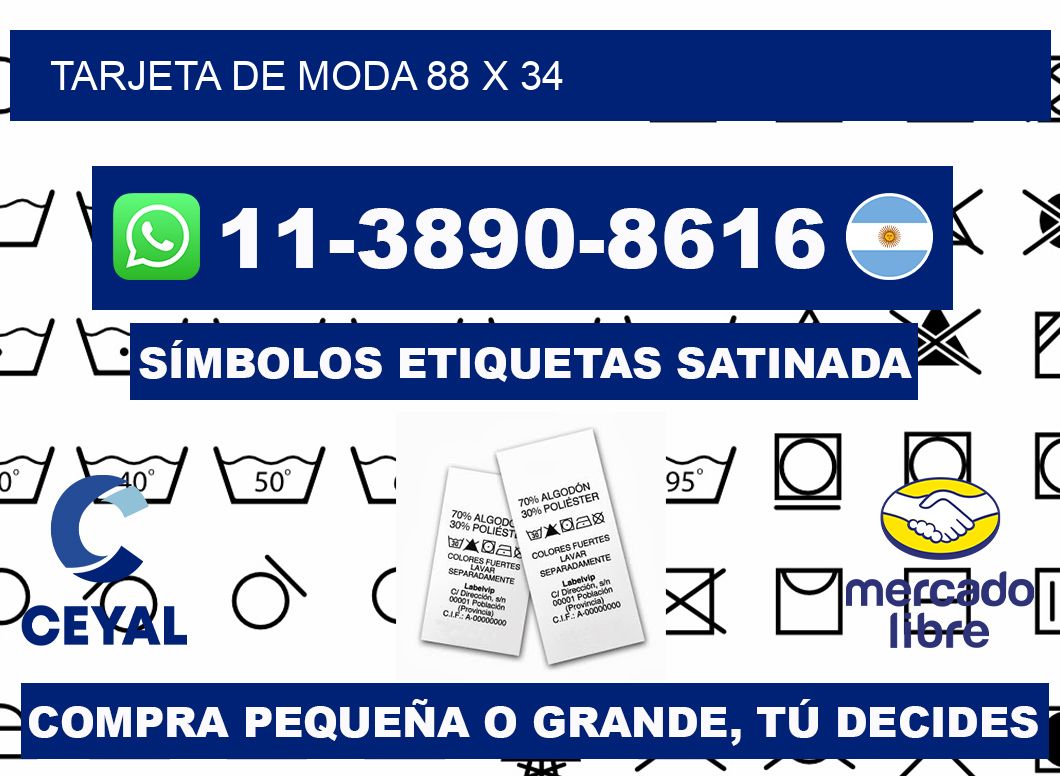 Tarjeta de moda 88 x 34