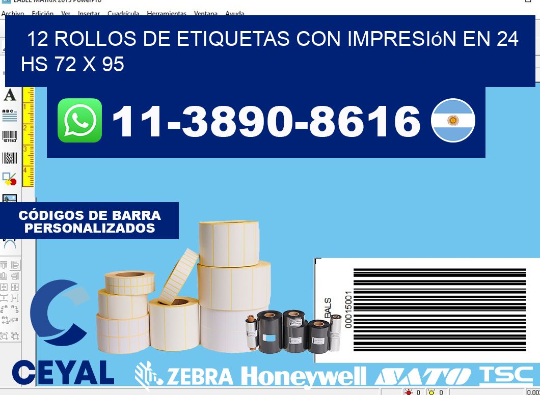 12 rollos de etiquetas con impresión en 24 hs 72 x 95