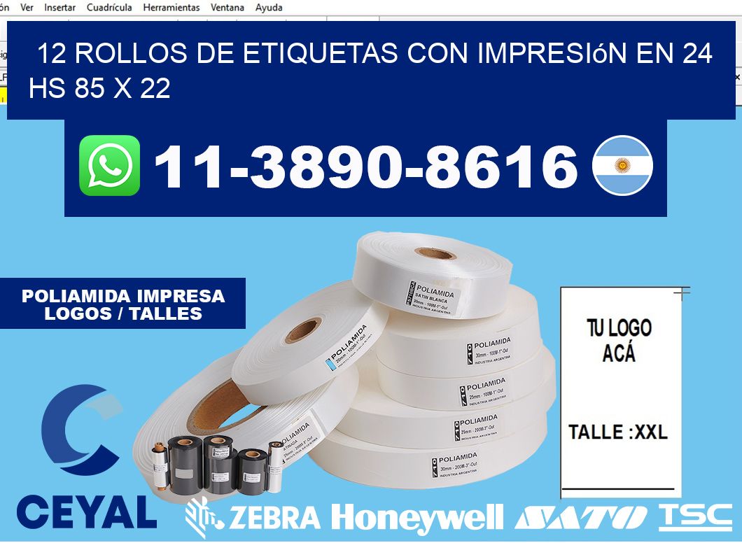 12 rollos de etiquetas con impresión en 24 hs 85 x 22