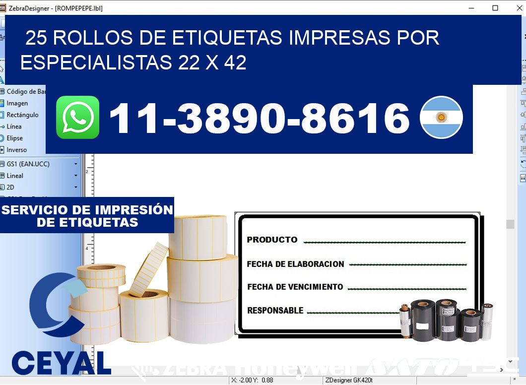 25 rollos de etiquetas impresas por especialistas 22 x 42