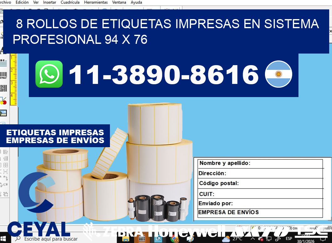 8 rollos de etiquetas impresas en sistema profesional 94 x 76