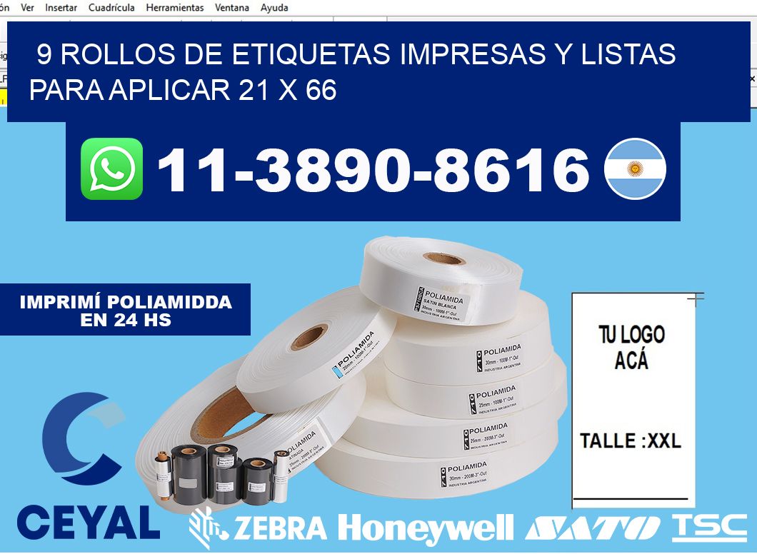 9 rollos de etiquetas impresas y listas para aplicar 21 x 66