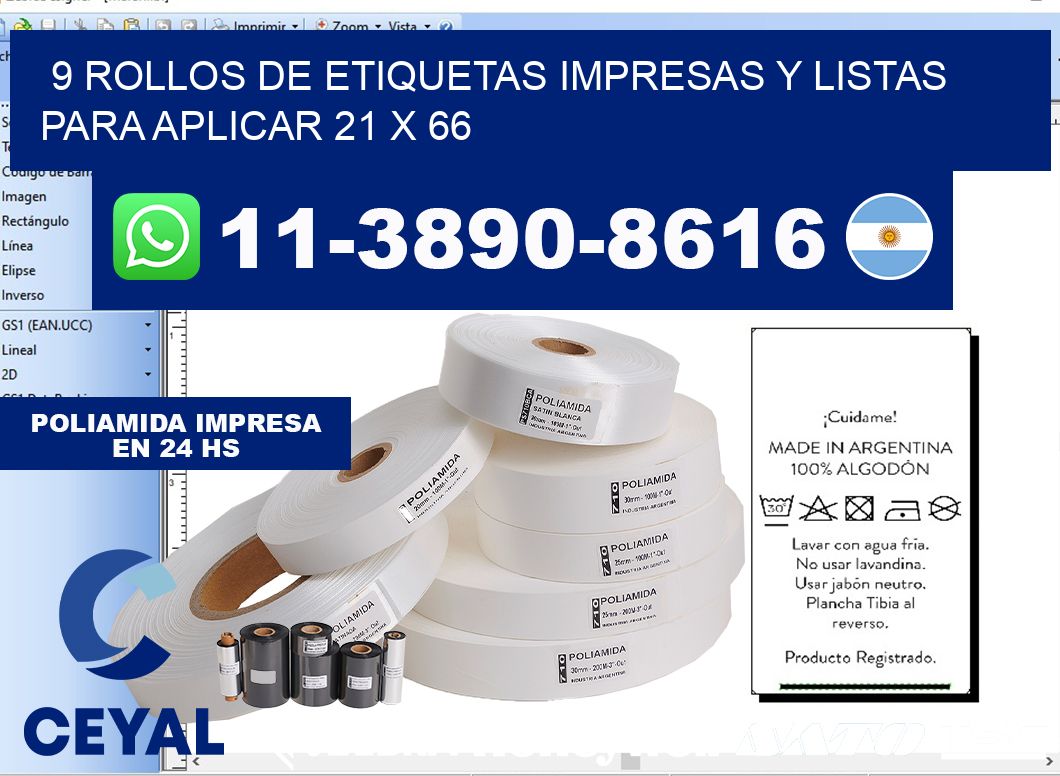 9 rollos de etiquetas impresas y listas para aplicar 21 x 66