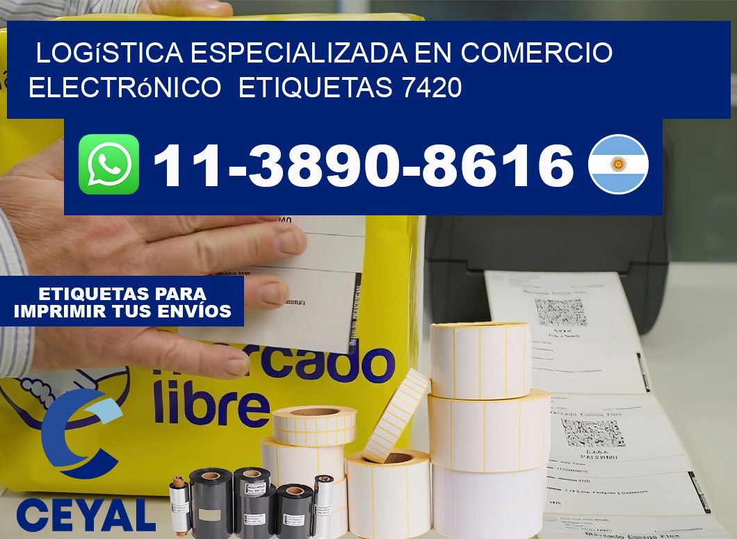 Logística especializada en comercio electrónico  etiquetas 7420