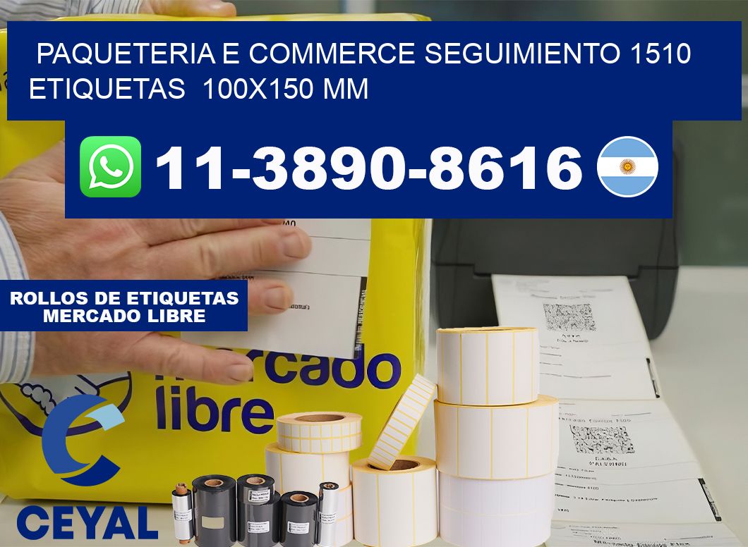 Paqueteria e commerce seguimiento 1510   etiquetas  100×150 mm