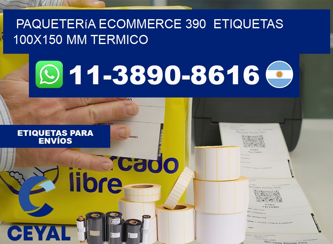 Paquetería eCommerce 390  etiquetas 100×150 mm termico