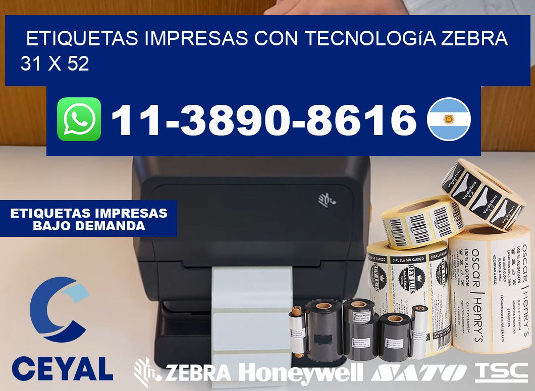 etiquetas impresas con tecnología Zebra 31 x 52