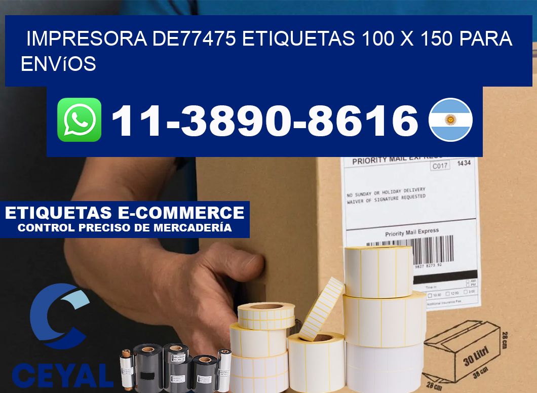 impresora de77475 etiquetas 100 x 150 para envíos
