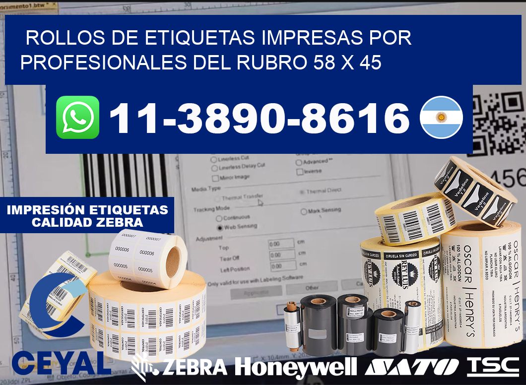 rollos de etiquetas impresas por profesionales del rubro 58 x 45
