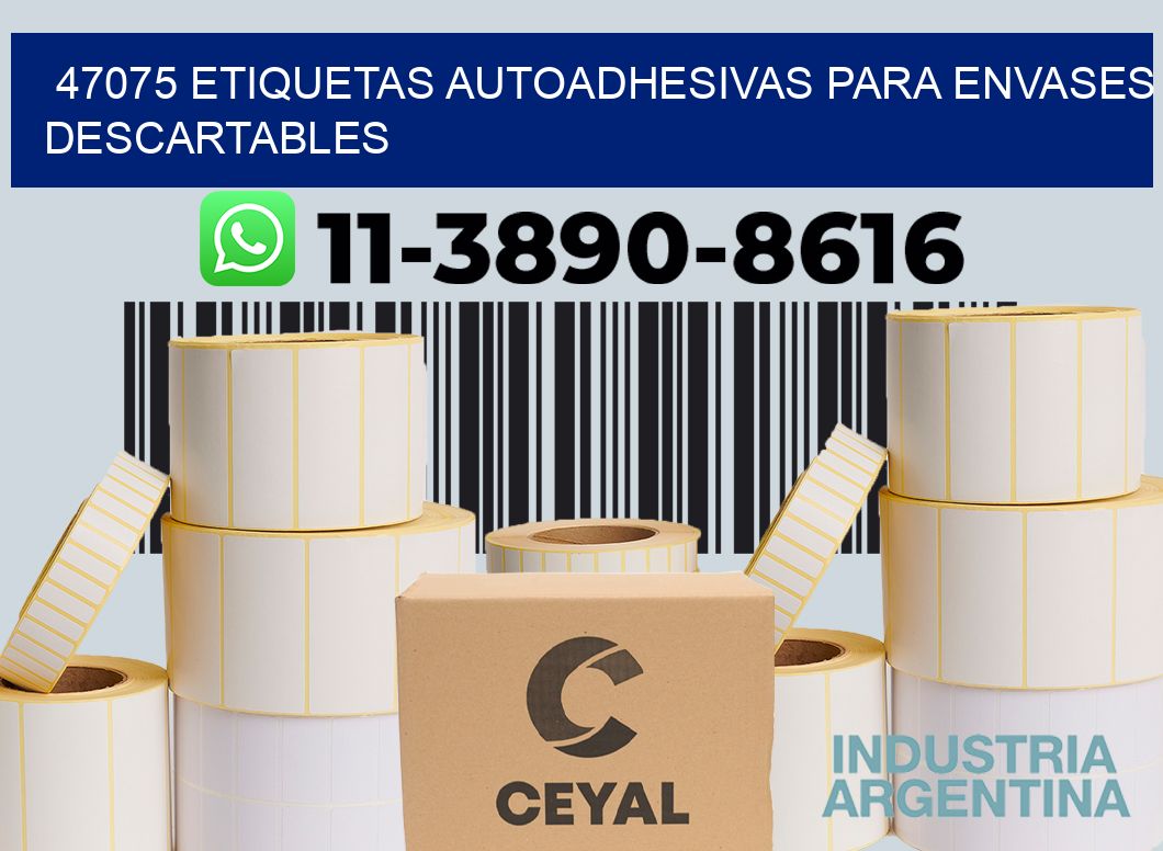 47075 etiquetas autoadhesivas para envases descartables