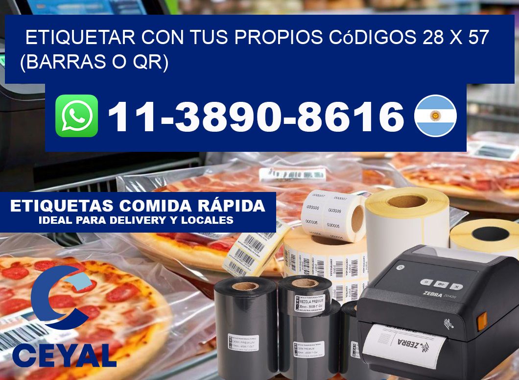 Etiquetar con tus propios códigos 28 x 57 (barras o QR)