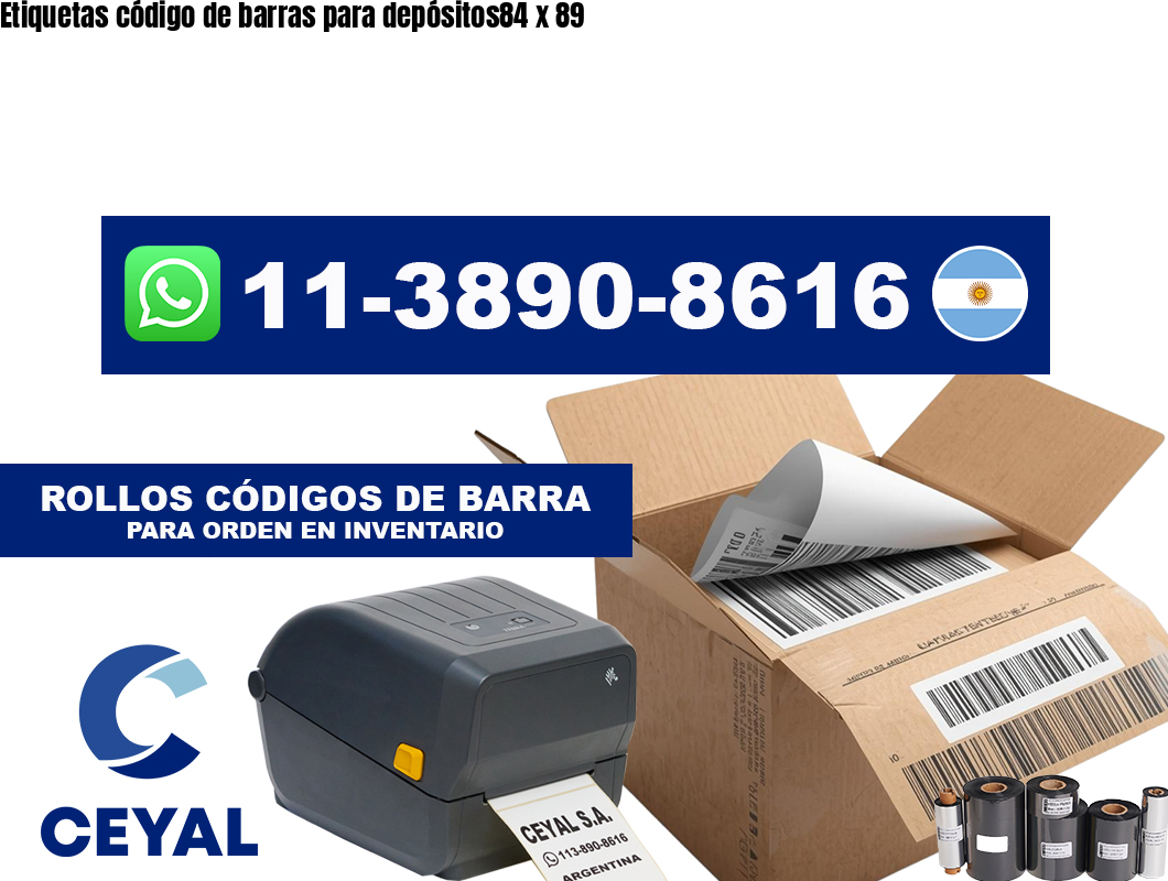 Etiquetas código de barras para depósitos84 x 89