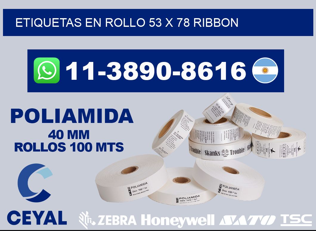 Etiquetas en rollo 53 x 78 ribbon