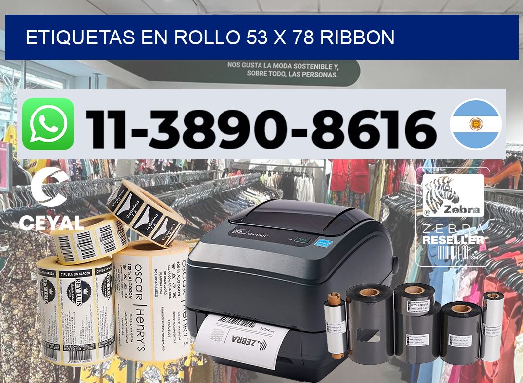 Etiquetas en rollo 53 x 78 ribbon