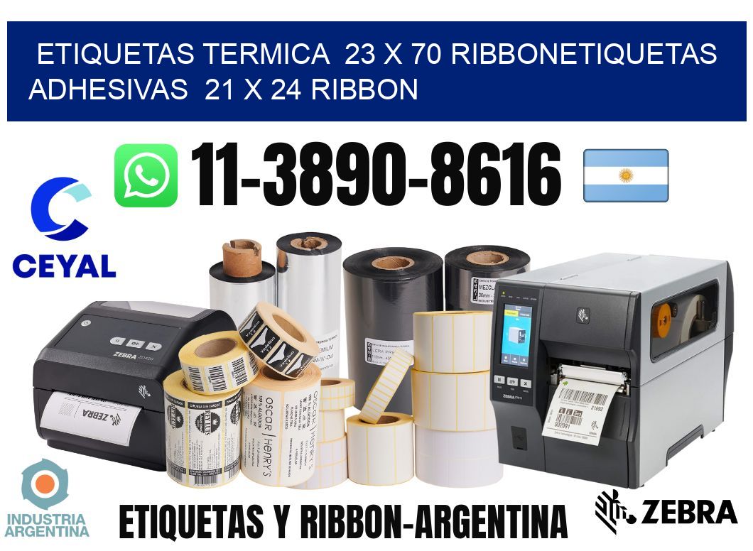Etiquetas termica 23 x 70 ribbonEtiquetas adhesivas 21 x 24 ribbon