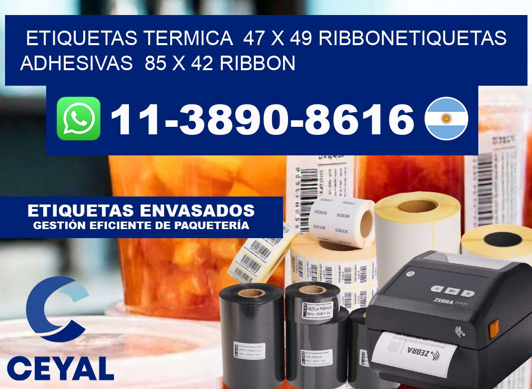 Etiquetas termica 47 x 49 ribbonEtiquetas adhesivas 85 x 42 ribbon