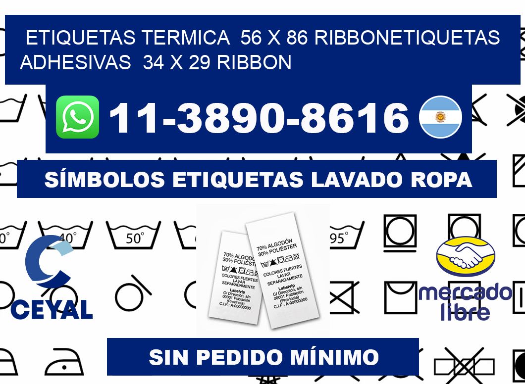Etiquetas termica 56 x 86 ribbonEtiquetas adhesivas 34 x 29 ribbon
