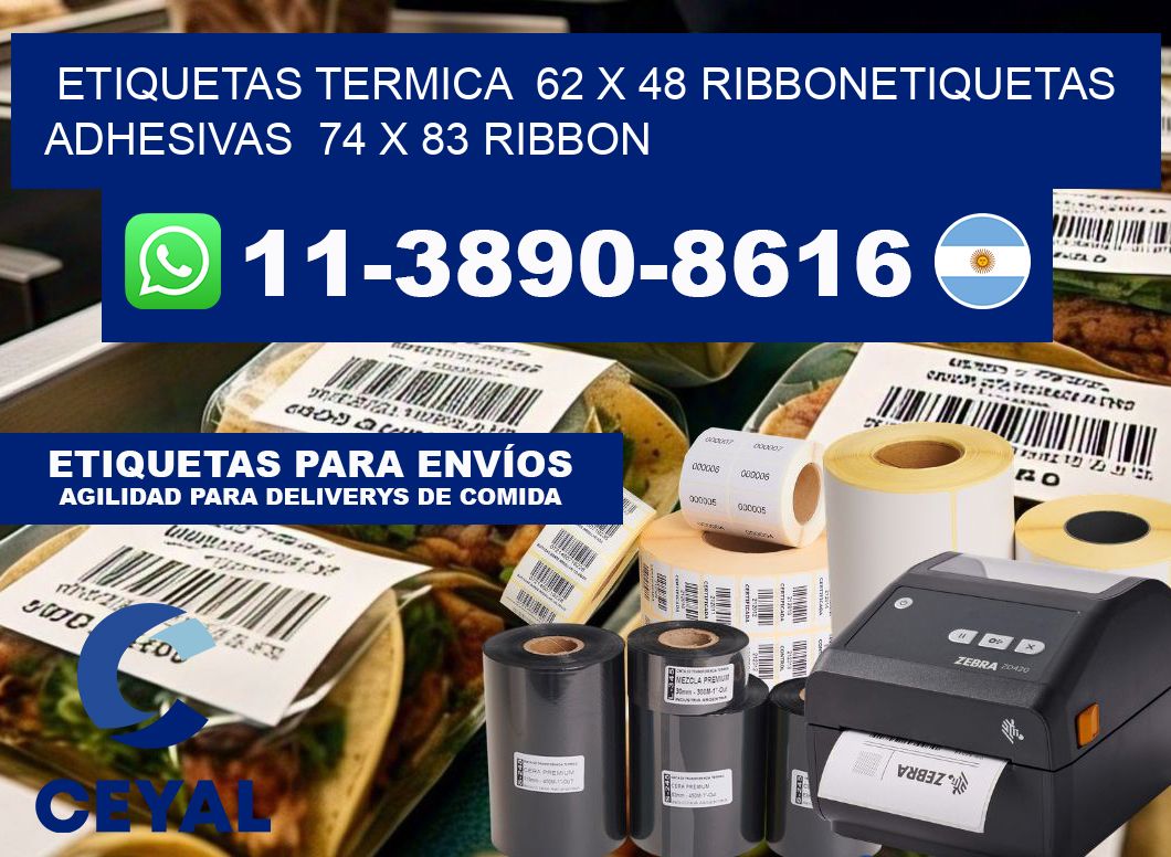 Etiquetas termica 62 x 48 ribbonEtiquetas adhesivas 74 x 83 ribbon