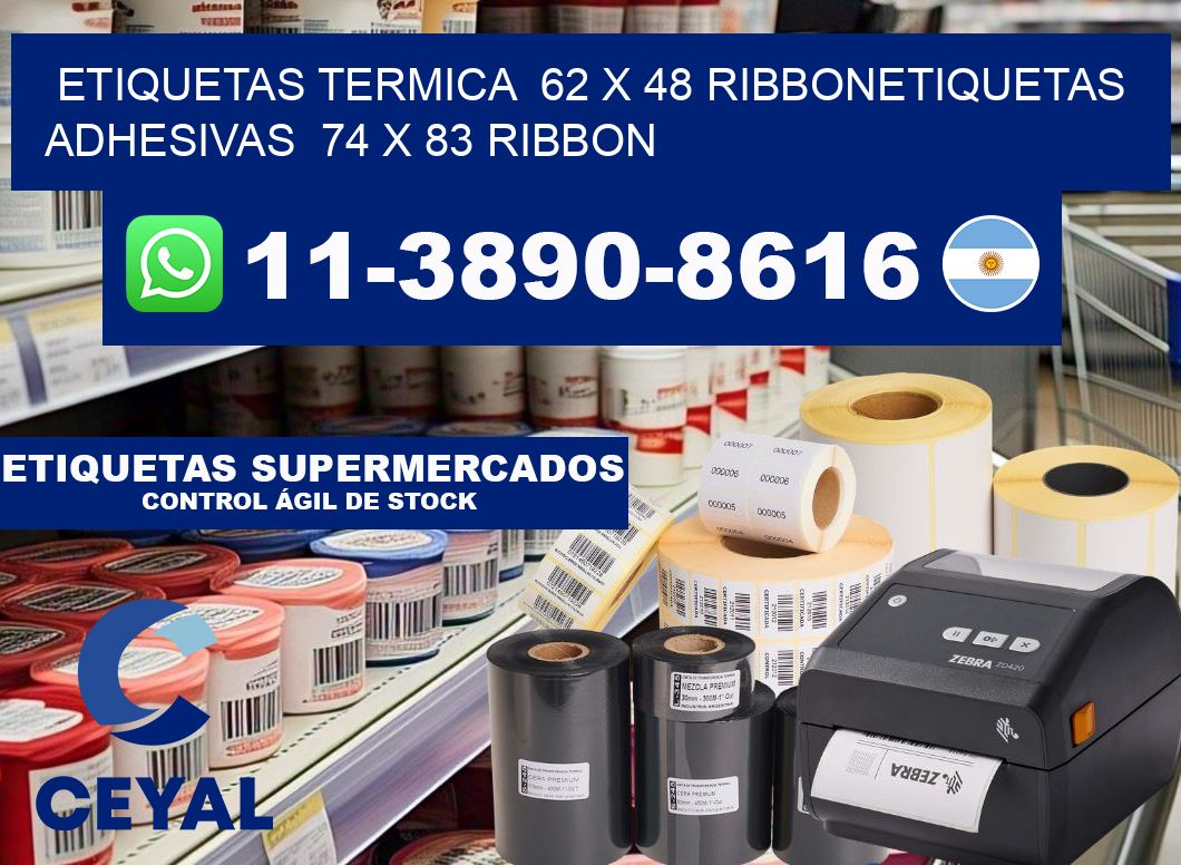 Etiquetas termica 62 x 48 ribbonEtiquetas adhesivas 74 x 83 ribbon