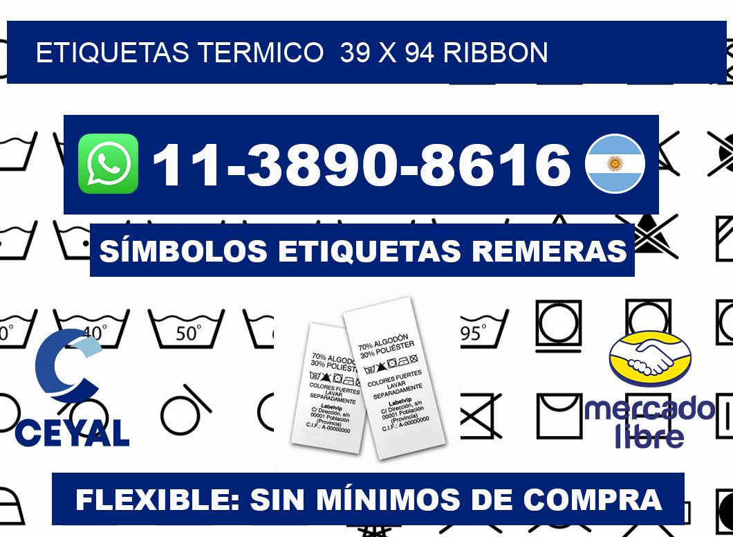 Etiquetas termico 39 x 94 ribbon