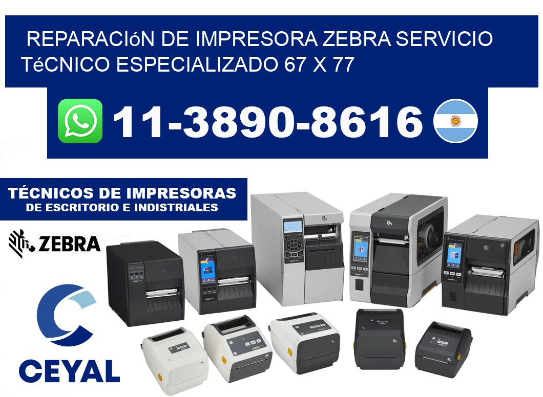 Reparación de Impresora Zebra Servicio Técnico Especializado 67 x 77