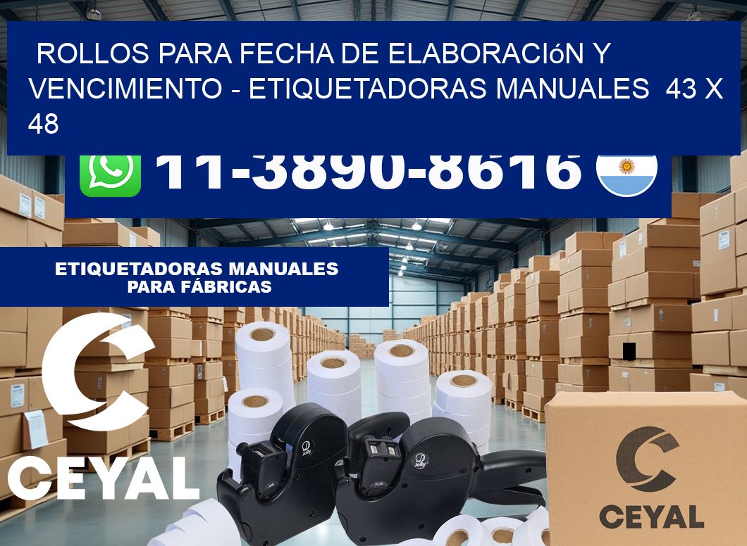 Rollos para fecha de elaboración y vencimiento – Etiquetadoras Manuales  43 x 48