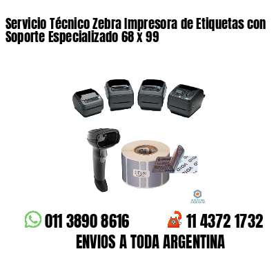 Servicio Técnico Zebra Impresora de Etiquetas con Soporte Especializado 68 x 99