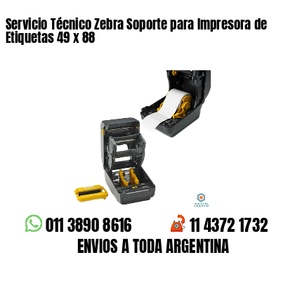Servicio Técnico Zebra Soporte para Impresora de Etiquetas 49 x 88