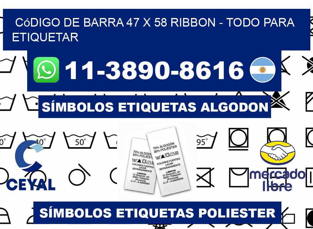 código de barra 47 x 58 ribbon - Todo para Etiquetar