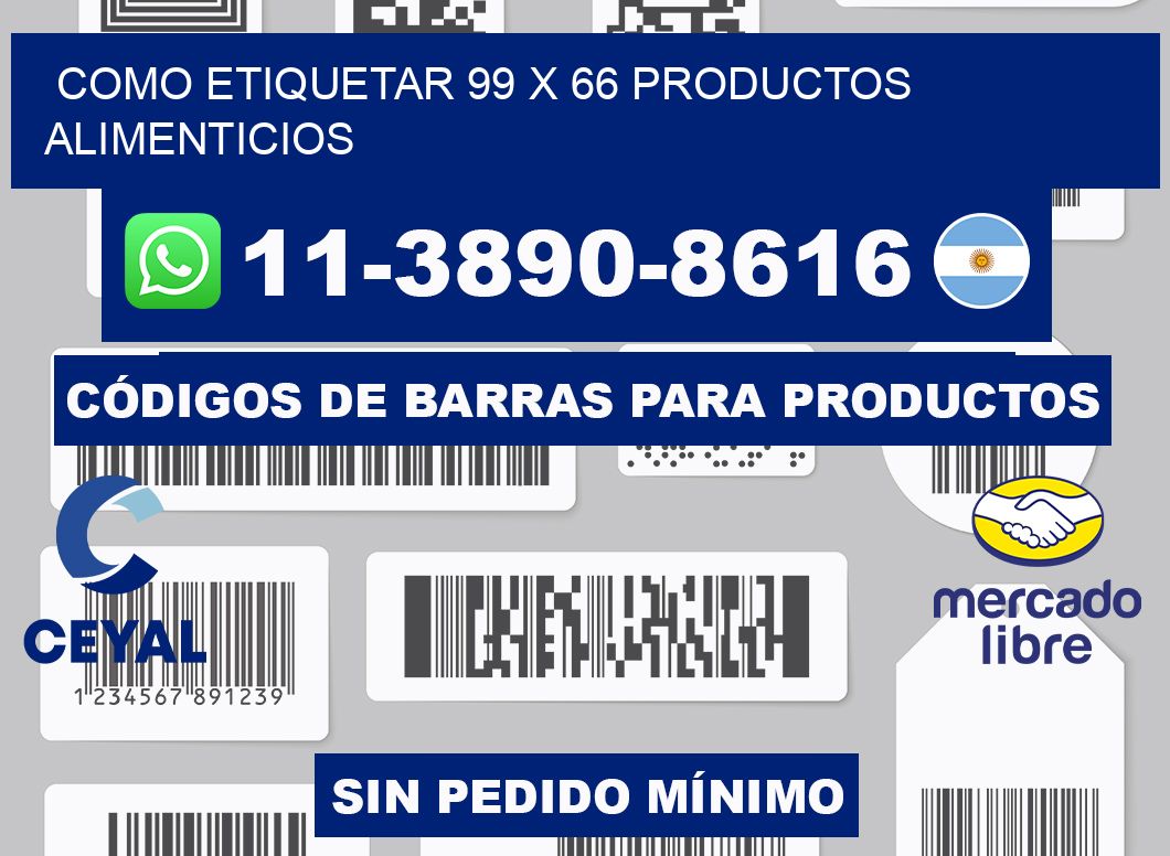 como etiquetar 99 x 66 productos alimenticios