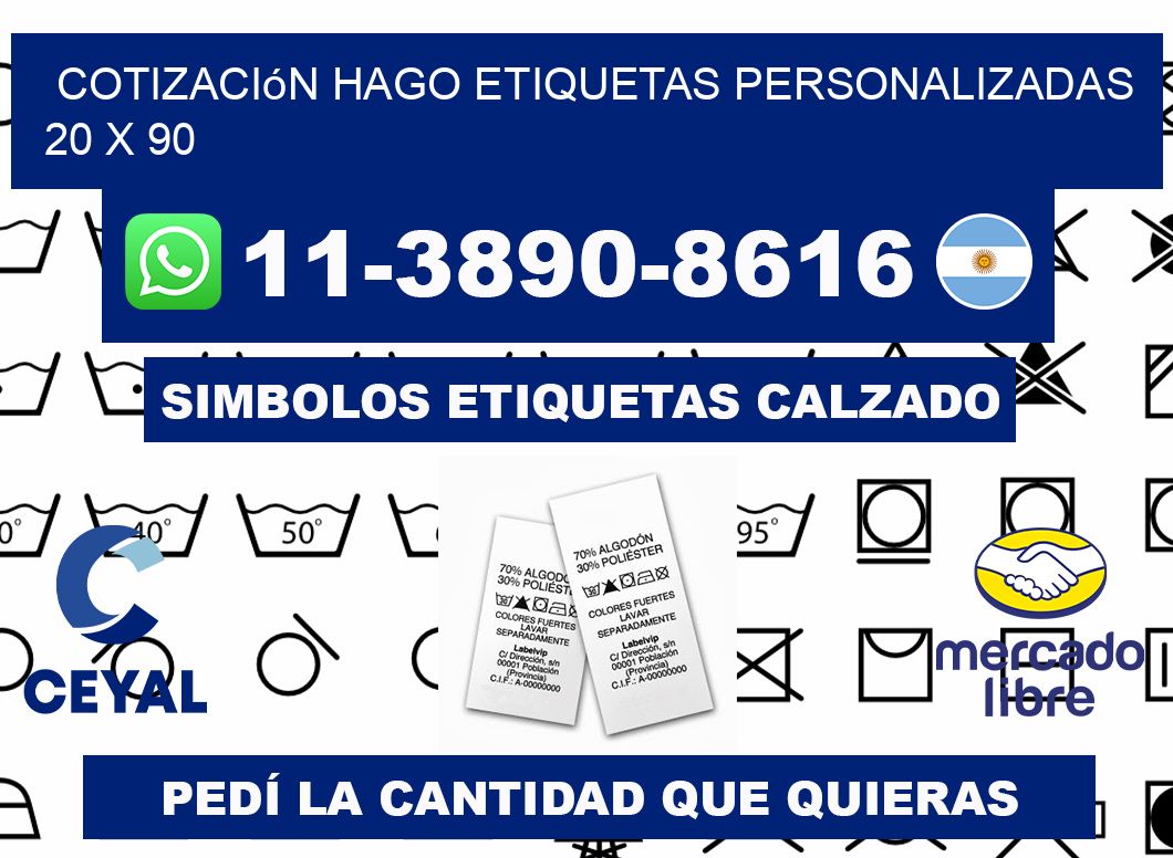cotización hago etiquetas personalizadas 20 x 90
