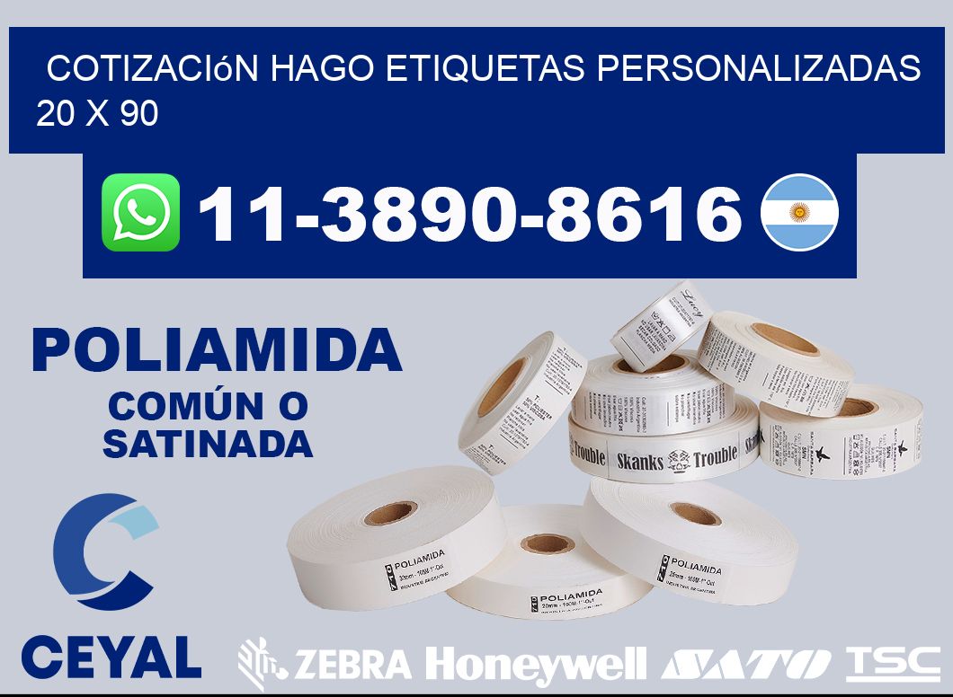 cotización hago etiquetas personalizadas 20 x 90