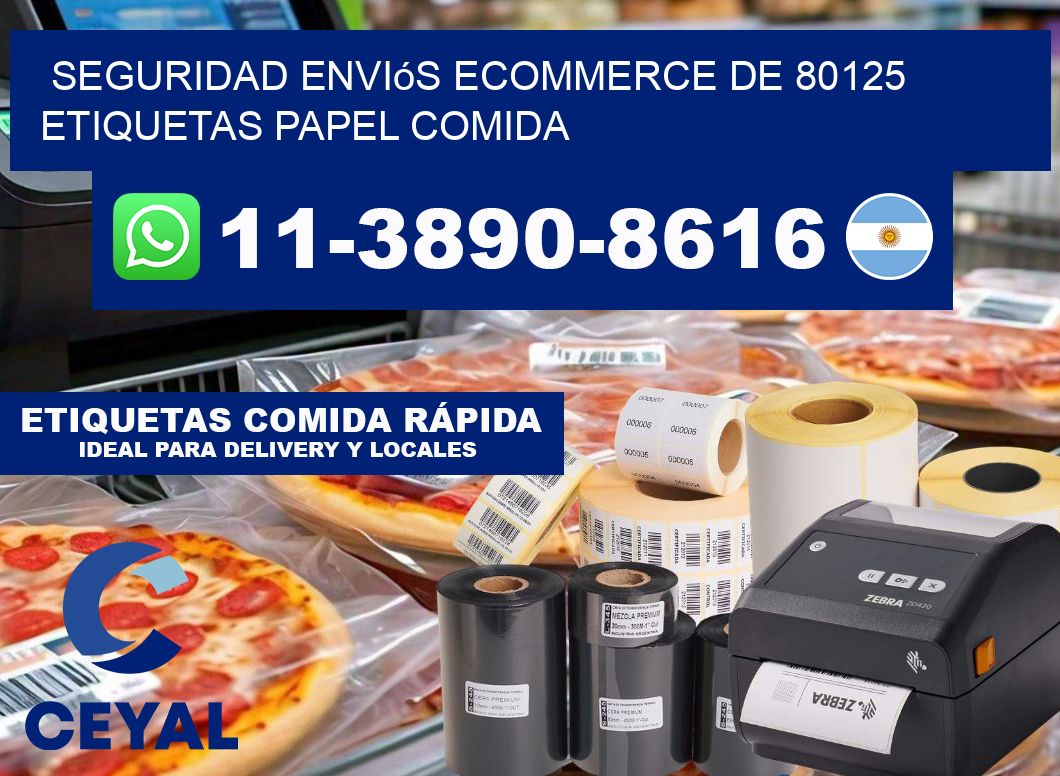 seguridad enviós ecommerce de 80125 etiquetas papel comida