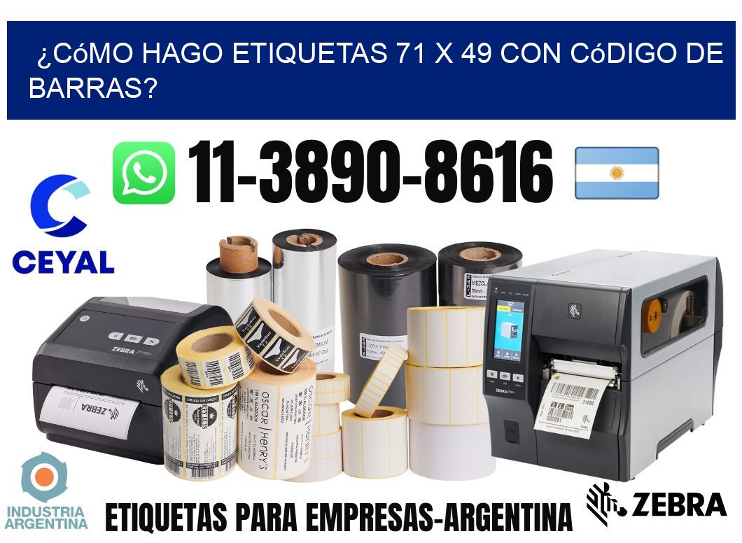 ¿Cómo hago etiquetas 71 x 49 con código de barras?