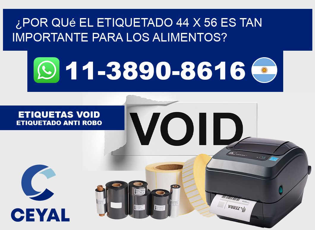 ¿Por qué el etiquetado 44 x 56 es tan importante para los alimentos?