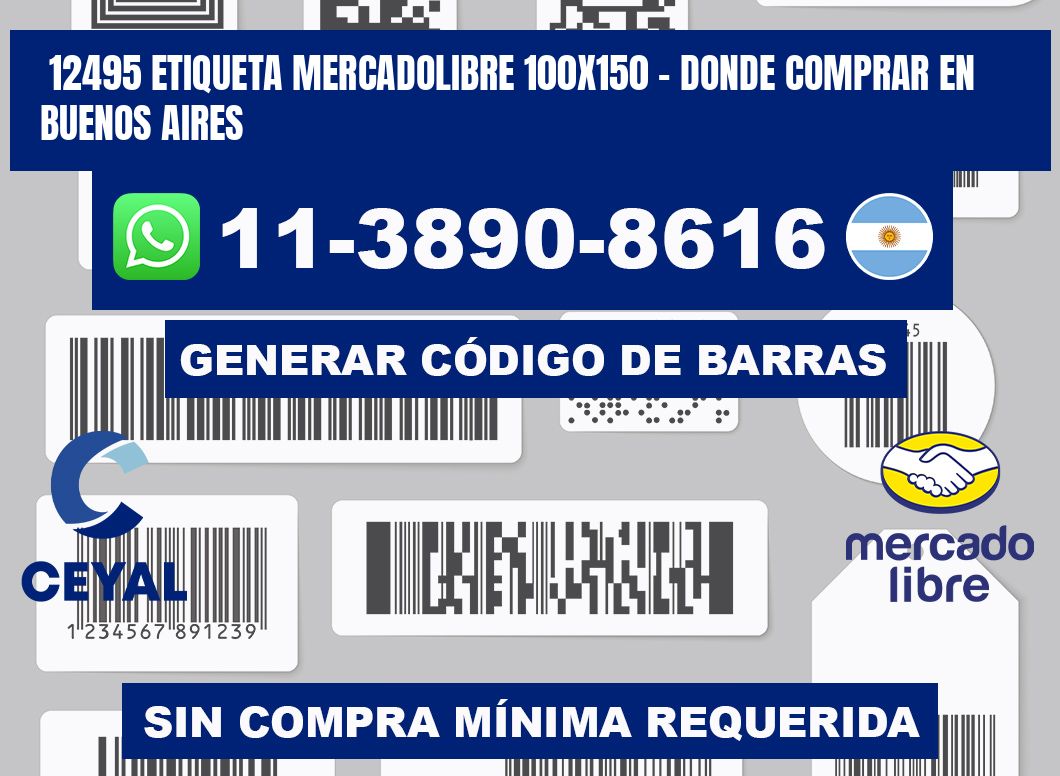 12495 etiqueta MercadoLibre 100x150 - Donde Comprar en Buenos Aires