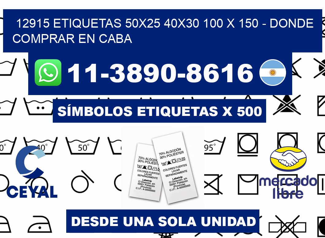 12915 etiquetas 50x25 40x30 100 x 150 - Donde Comprar en Caba