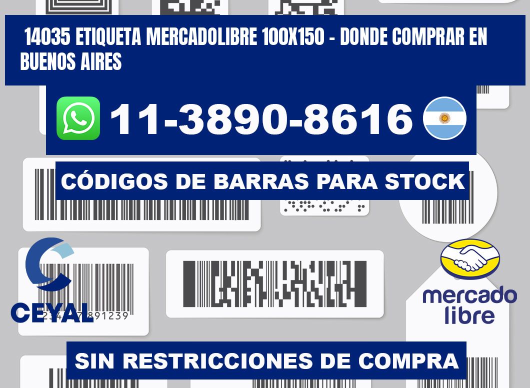 14035 etiqueta MercadoLibre 100x150 - Donde Comprar en Buenos Aires