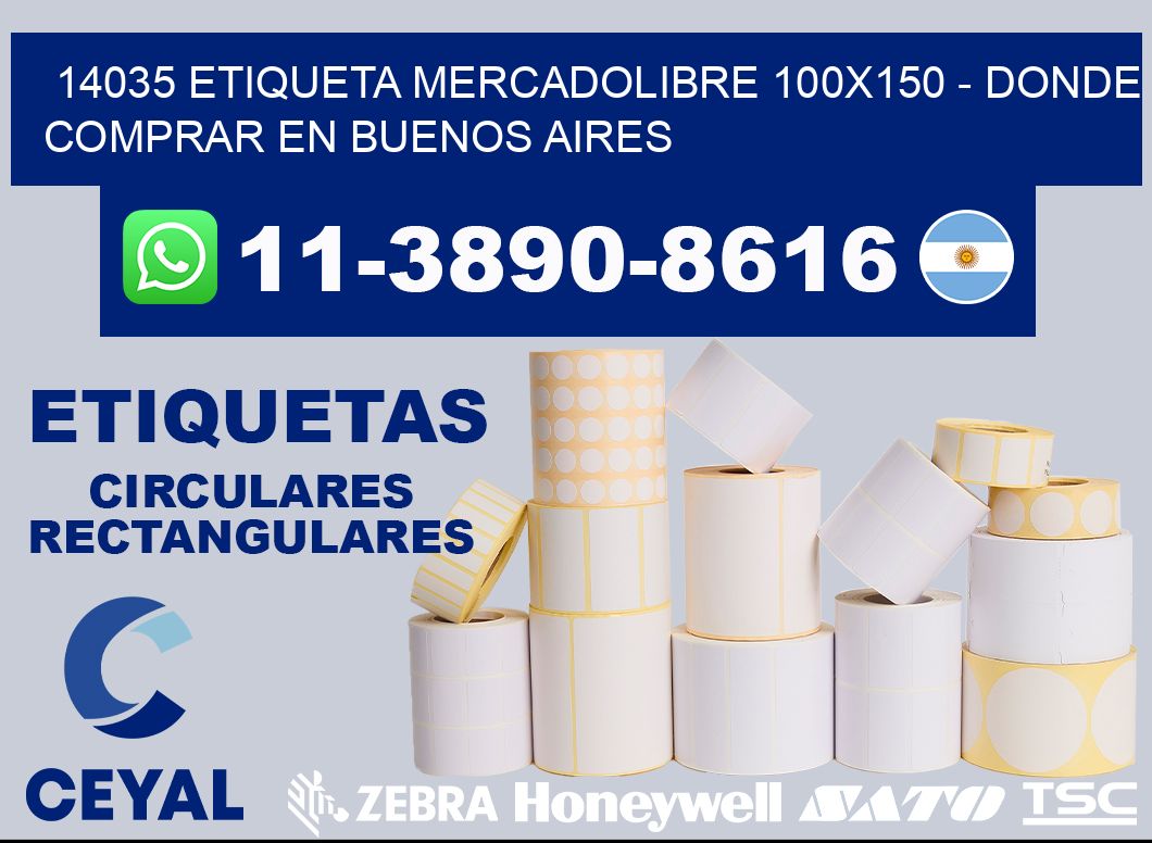 14035 etiqueta MercadoLibre 100x150 - Donde Comprar en Buenos Aires