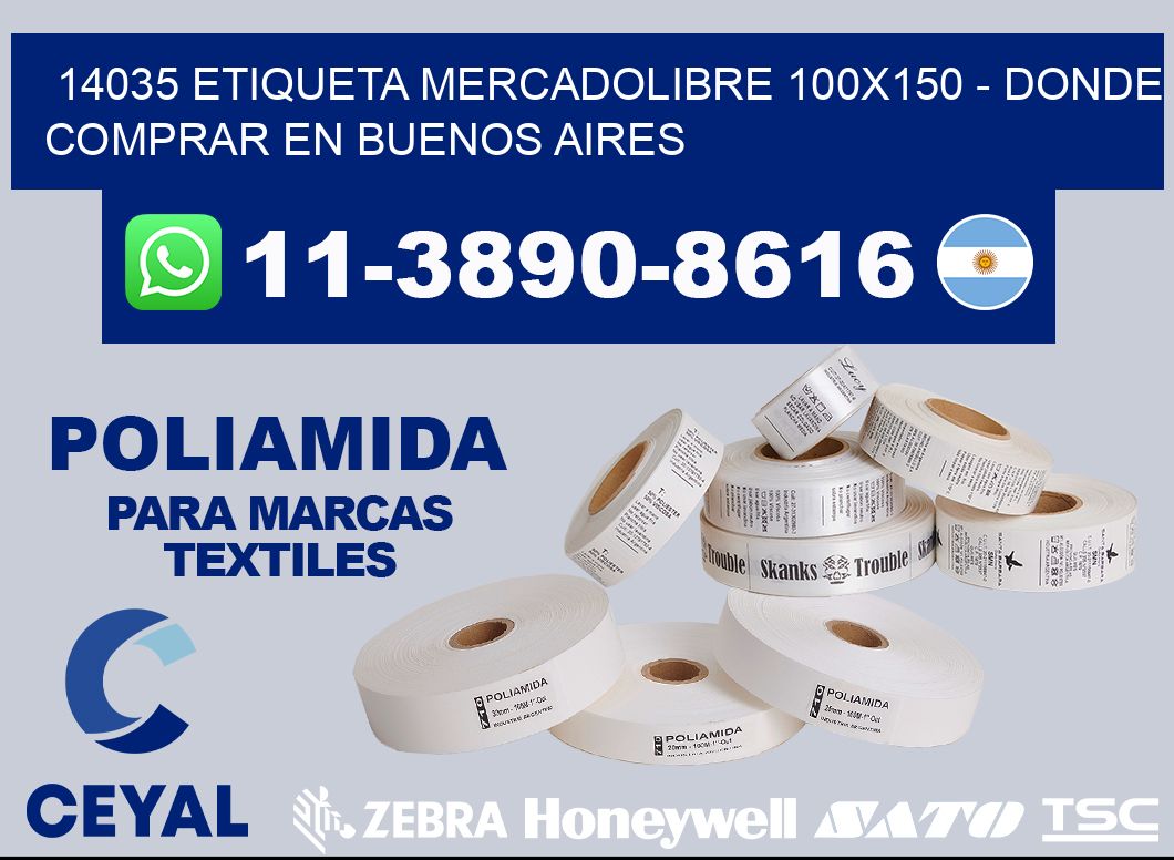14035 etiqueta MercadoLibre 100x150 - Donde Comprar en Buenos Aires